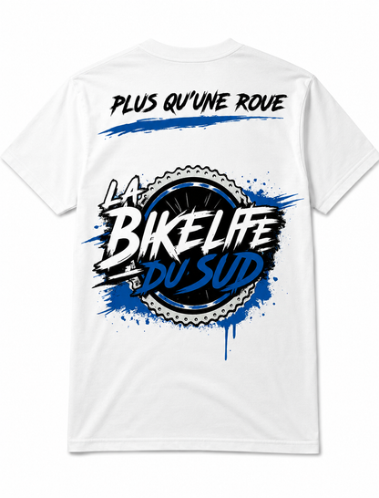 Plus Qu'une Roue - T-Shirt Blanc - La Bikelife du Sud